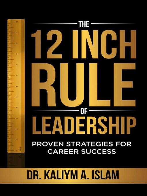 Title details for The 12 Inch Rule of Leadership by Kaliym Islam - Available